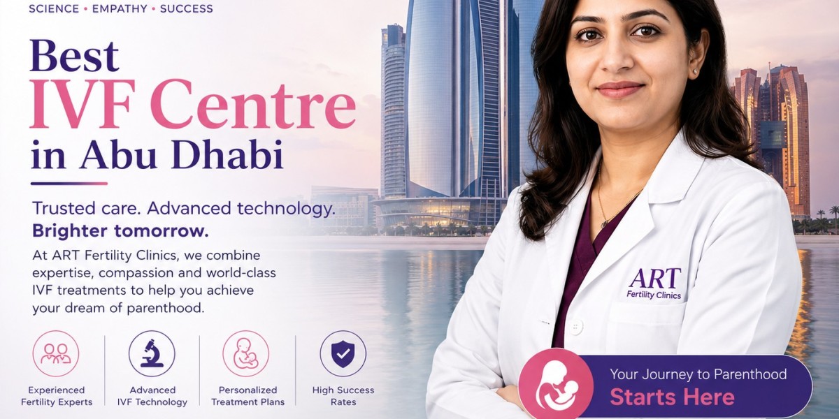 Best IVF Centre in Abu Dhabi: How to Choose the Right Fertility Clinic